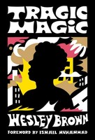 Wesley Brown | Tragic Magic | Taschenbuch | Englisch (2021) | Gebunden