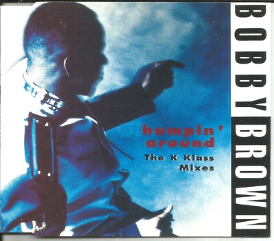 BOBBY BROWN Humpin Around 4TRX w/ RARE K KLASS MIXES CD single SEALED USA Seller