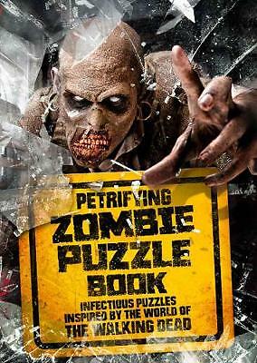 Petrifying Zombie Puzzle Book: Infectious puzzles  - FREE P&P