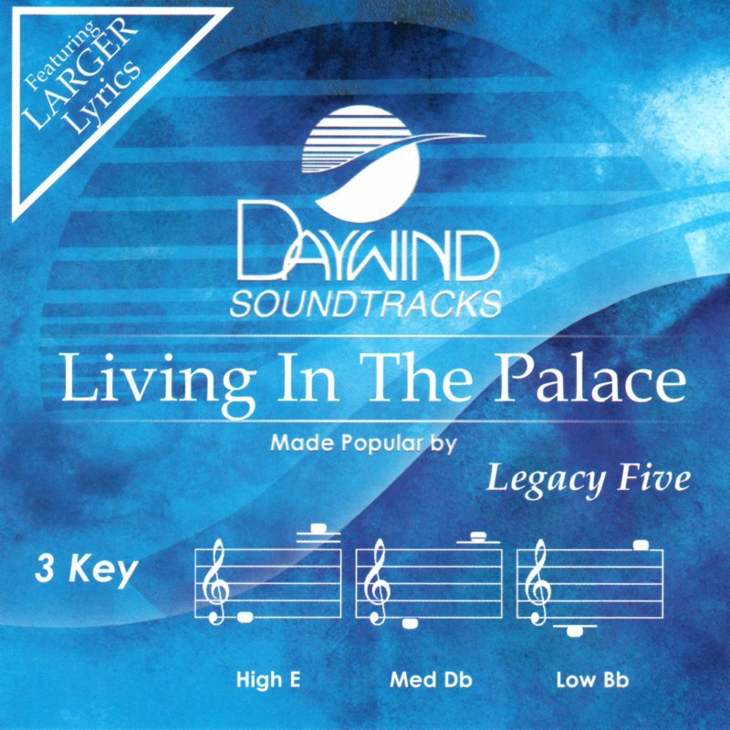 Living In The Palace - Legacy Five - Accompaniment Track