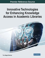 Innovative Technologies For Enhancing Knowledge Access In Academic Libraries