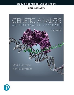 Study Guide and Solutions Manual for Genetic Analysis (Mark Sanders)