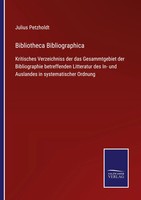 Julius Petzholdt | Bibliotheca Bibliographica | Taschenbuch | Deutsch (2021)
