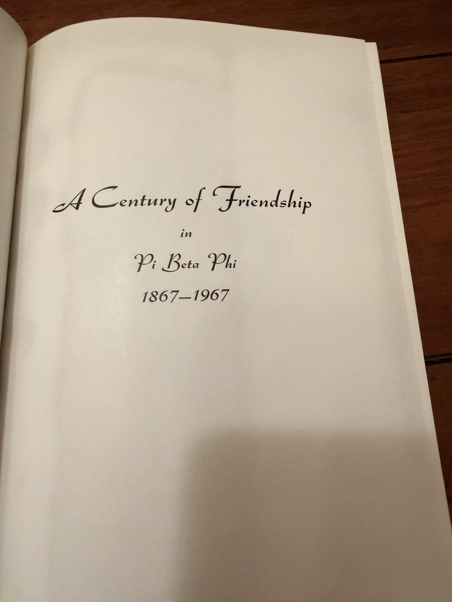 Rare 1968 Pi Beta Phi Centennial History Book- A Century of Friendship 1867-1967 A Century Of Friendship In Pi Beta Phi 1867 -1967 | eBay main image 4