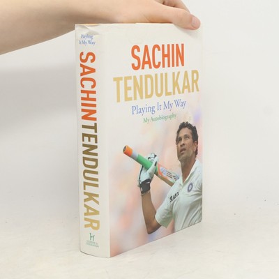 Playing it My Way: My Autobiography  |  Boria Majumdar