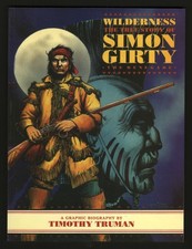 Wilderness: The True Story of Simon Girty SC NM 1999 ACG Comic Book
