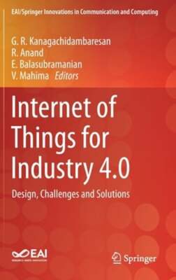 Internet of Things for Industry 4.0: Design, Challenges and Solutions: New