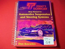TODAY'S TECHNICIAN SERIES EDUCATIONAL PROGRAM-AUTO SUSPENSION & STEERING SYSTEMS