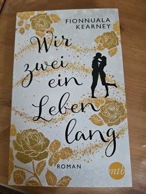 Wir zwei ein Leben lang von Fionnuala Kearney ( Taschenbuch)