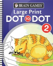 Brain Games - Large Print Dot-To-Dot 2