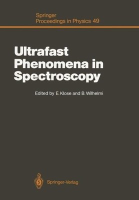 Ultrafast Phenomena In Spectroscopy: Proceedings Of The Sixt...