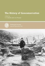 The History of Geoconservation - Special Publication no 300 By G