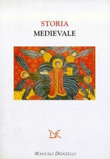 Storia medievale - [Donzelli Editore]