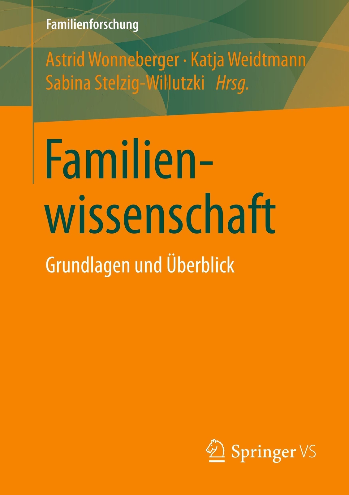 Thumbnail - Familienwissenschaft Grundlagen Und Überblick Astrid Wonneberger (u.