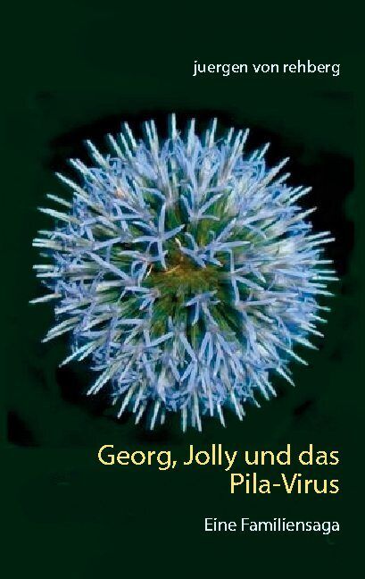 Thumbnail - Juergen Von Rehberg / Georg, Jolly Und Das Pila-virus