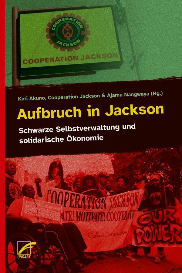 Thumbnail - Kali Akuno (u. A.) | Aufbruch In Jackson | Taschenbuch | Deutsch