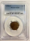 1910-S  Lincoln Cent - PCGS VF30- Just Graded/New Holder