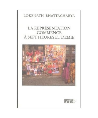 La représentation commence à sept heures et demie [Le Portique], Bhattacharya,