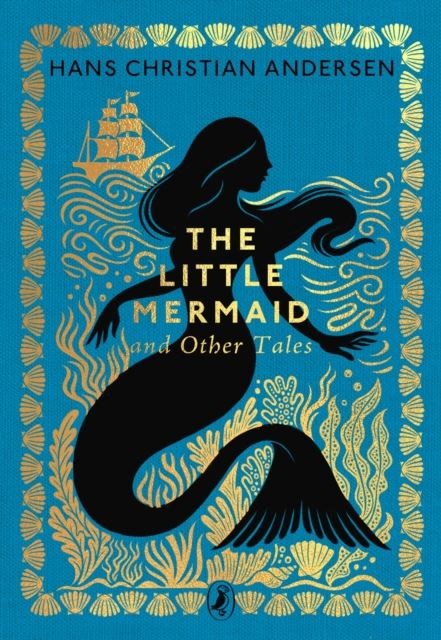 The Little Mermaid and Other Tales by Hans Christian Andersen Hardback