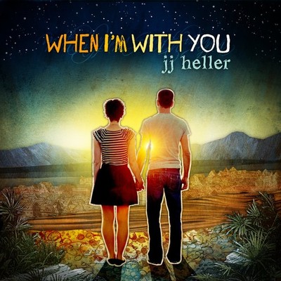 When I'm with You [CD] JJ Heller [*READ*, VERY GOOD]