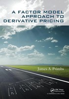 A Factor Model Approach To Derivative Pricing James A. Primbs Taschenbuch 2016