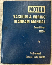 Motor: Vacuum & Wiring Diagram Manual General Motors 1983-84 Pro Service Edition