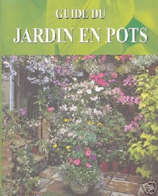 GARTENFÜHRER IN TÖPFEN - L