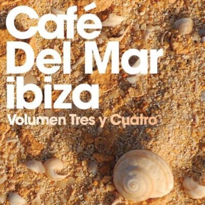 Caf� del Mar Ibiza 3 & 4 - 2 CD - Jos� Pailla, Nova Nova, Pat Metheny, Afterl...