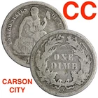 CC - CARSON CITY Seated Liberty Dime FINE / VF Random Date FULL LIBERTY!