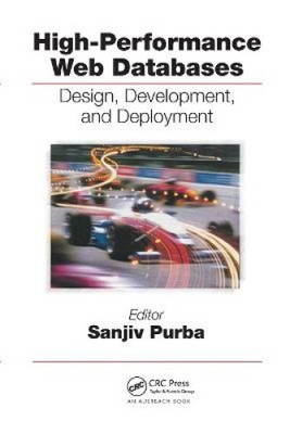 High-Performance Web Databases: Design, Development, and Deployment (Best