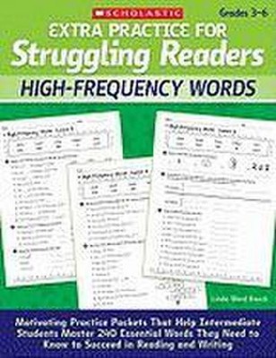 High-Frequency Words, Grades 3-6 (Extra Practice for Struggling Readers) Li