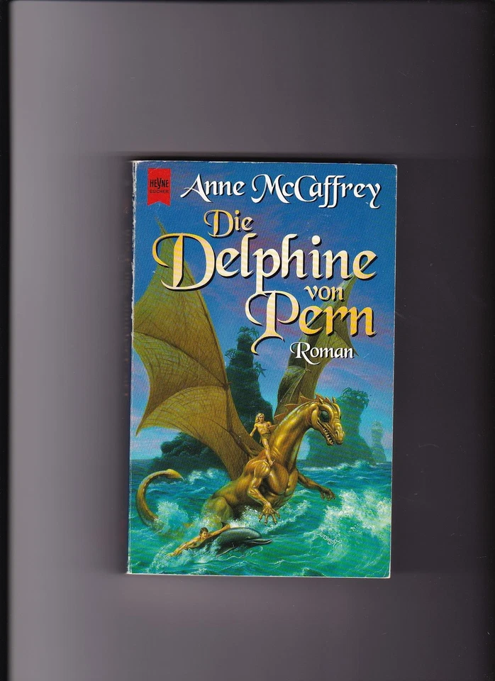 Anne McCaffrey, Die Delphine von Pern - Teil 12 Die Drachenreiter von Pern McCaf - Bild 1 von 1