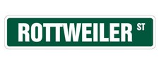 ROTTWEILER Street Sign Metal Plastic Decal dog lover great pet owner