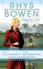 Crowned and Dangerous (A Royal Spyness Mystery) - Mass Market Paperback - GOOD