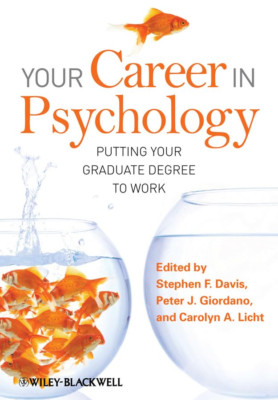 Your Career in Psychology: Putting Your Graduate Degree - Paperback NEW Davis, S