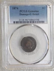 1874 Indian Head Cent PCGS G Detail Just Graded Brand New Holder #DSh17