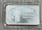 1973 Smoky the Bear, "Give aHoot don't Pollute"  1ozt. .999 Silver Bar