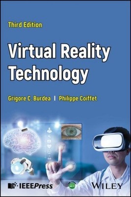 Virtual Reality Technology Grigore C Burdea