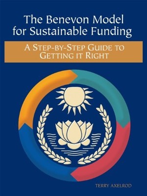 THE BENEVON MODEL FOR SUSTAINABLE FUNDING: A STEP-BY-STEP - Hardcover EXCELLENT