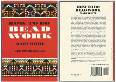 How to Do Bead Work by Mary White Illus Bead Embroidery Weaving Patterns VG