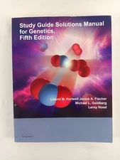 Study Guide Solutions Manual for Genetics 5th Edition Leland Hartwell