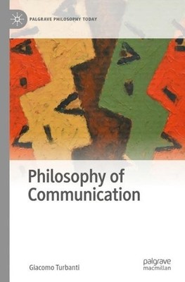 Giacomo Turbanti Philosophy of Communication (Taschenbuch)