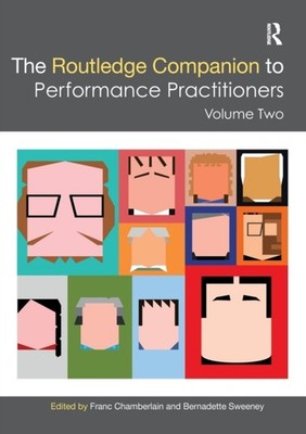 The Routledge Companion to Performance Practition by Franc Chamberlain PAPERBACK