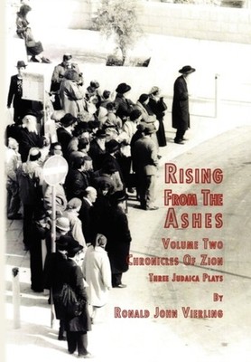 Ronald John Vierling - Rising from the Ashes Vol 2 - New hardback or c - X555z