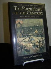 Jack Johnson vs. James Jeffries: The Prize Fight of the Century Reno, Nevada, J,