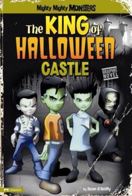 The King of Halloween Castle by O'Reilly, Sean
