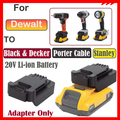 For Dewalt 20V Battery Adapter To Black & Decker/ Porter Cable/Stanley 20V Tools