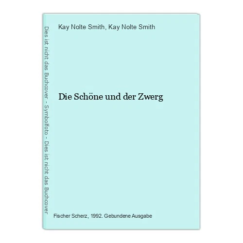 Die Schöne und der Zwerg Smith, Kay Nolte und Nolte  Smith, Kay: - Bild 1 von 1