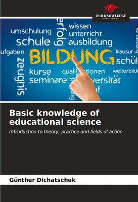 Basic knowledge of educational science Günther Dichatschek Taschenbuch Englisch