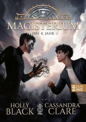 Magisterium - Das 4. Jahr | Cassandra Clare, Holly Black | deutsch